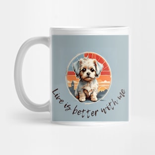 live is better with maltese Mug